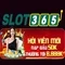 Đánh giá Slot365: Trải nghiệm và phân tích chi tiết cho người chơi